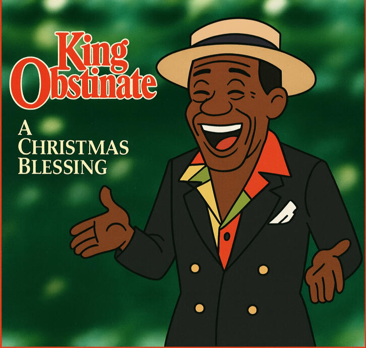 King Obstinate - Christmas Tribute
